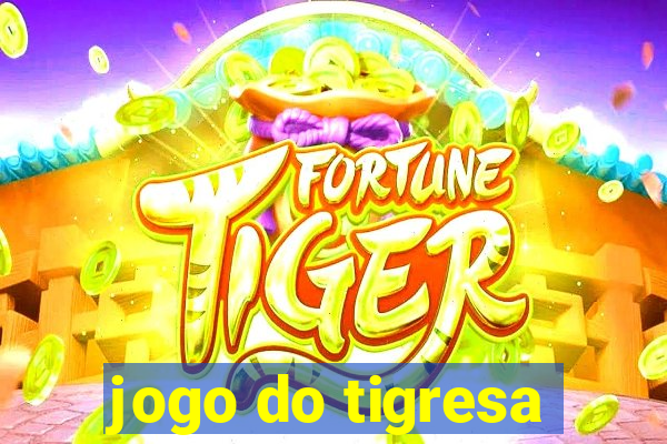 jogo do tigresa